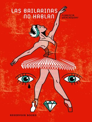 cover image of Las bailarinas no hablan